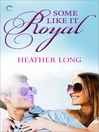Cover image for Some Like It Royal